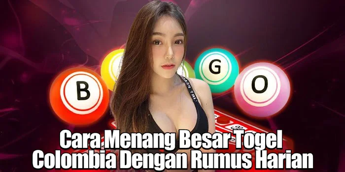 Cara Menang Besar Togel Colombia Dengan Rumus Harian