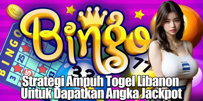 Strategi Ampuh Togel Libanon Untuk Dapatkan Angka Jackpot